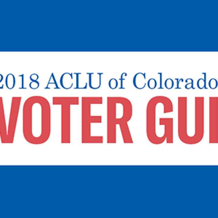 ACLU Colorado voter guide